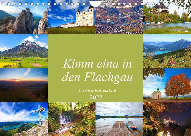 Produktbild: Kimm eina in den Flachgau im sch&ouml;nen Salzburger Land (Wandkalender 2022 DIN A4 quer)