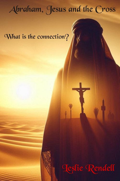 Produktbild: Abraham, Jesus and the Cross (Bible Studies, #5)