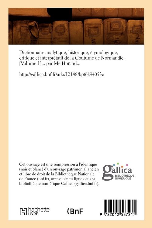 Produktbild: Dict. Analytique de la Coutume de Normandie. [Volume 1] (&Eacute;d.1780-1783)