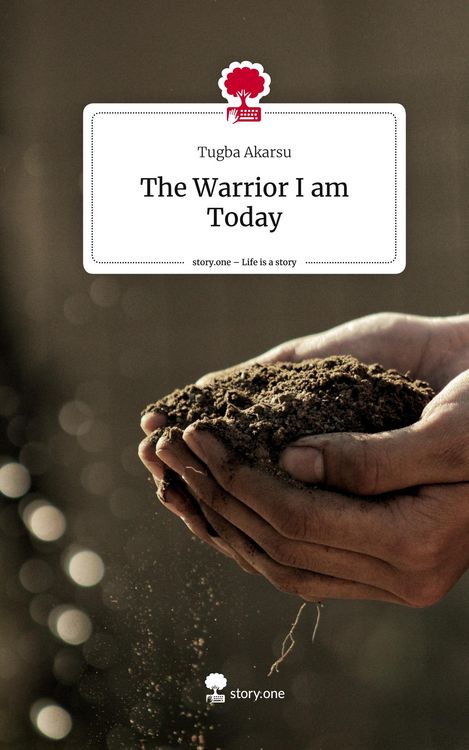 Produktbild: The Warrior I am Today. Life is a Story - story.one