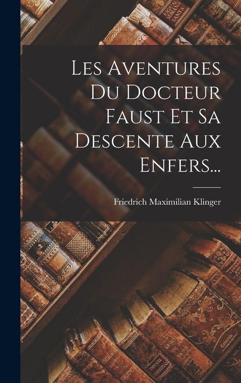 Produktbild: Les Aventures Du Docteur Faust Et Sa Descente Aux Enfers...