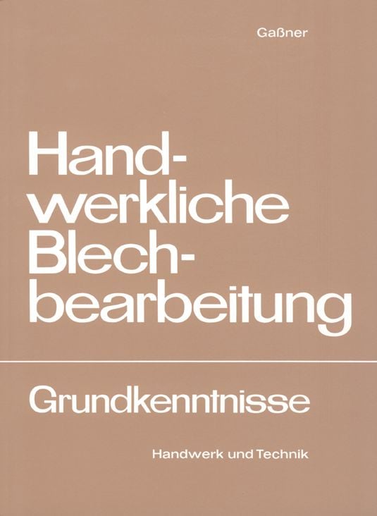 Produktbild: Handwerkliche Blechbearbeitung