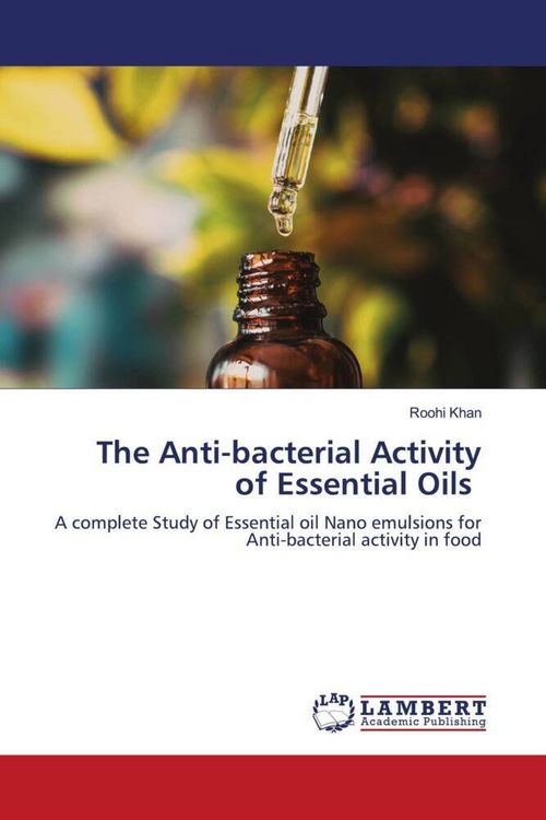 Produktbild: The Anti-bacterial Activity of Essential Oils