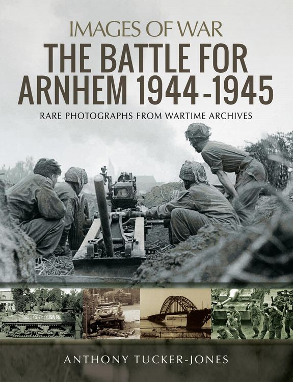 Produktbild: The Battle for Arnhem 1944-1945