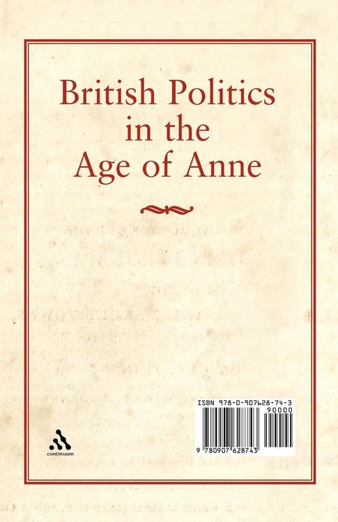 Produktbild: British Politics in the Age of Anne
