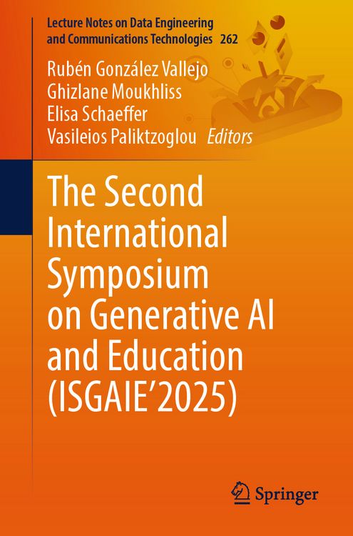 Produktbild: The Second International Symposium on Generative AI and Education (ISGAIE&rsquo;2025)