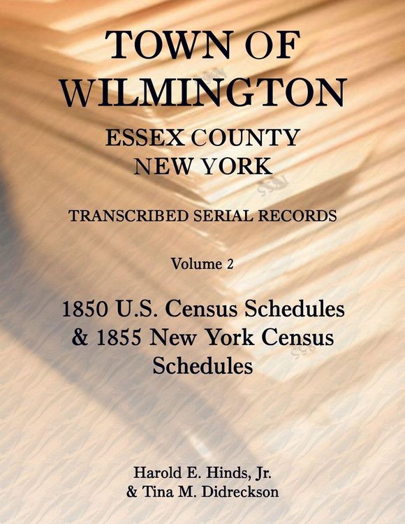 Produktbild: Town of Wilmington, Essex County, New York Transcribed Serial Records, Volume 2