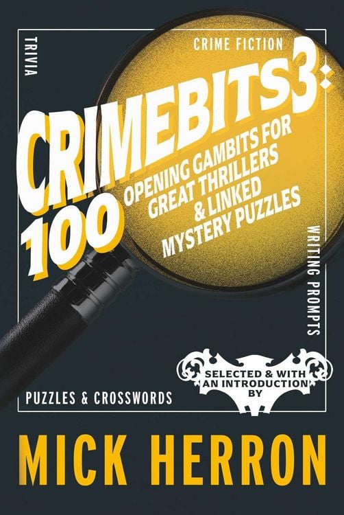 Produktbild: CrimeBits 3: 100 Opening Gambits for Great Thrillers & Linked Mystery Puzzles
