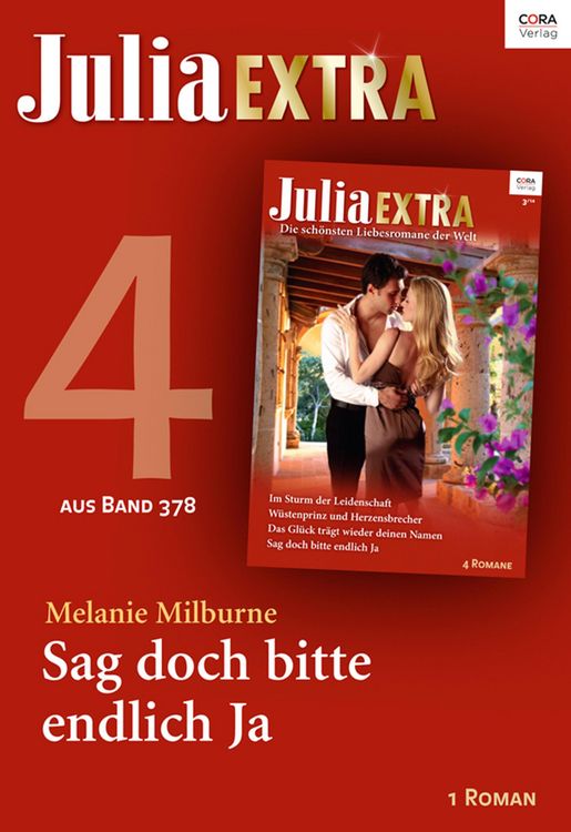 Produktbild: Julia Extra Band 378 - Teil 4: Sag doch bitte endlich Ja