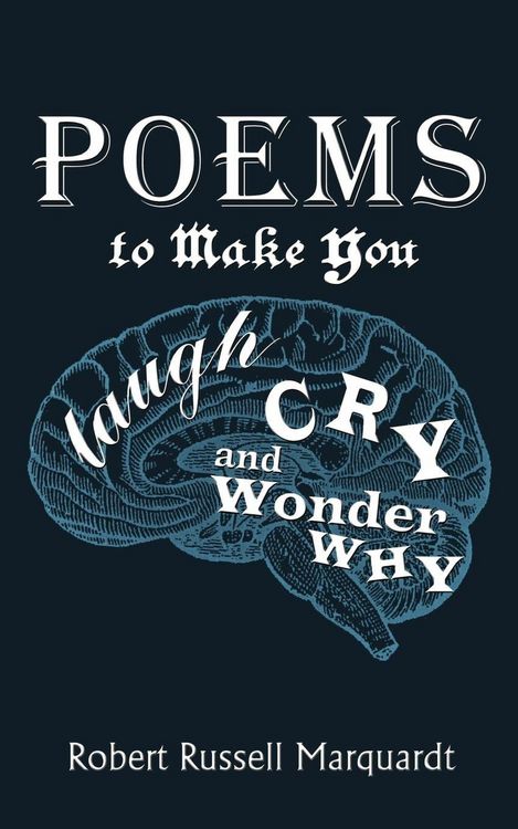 Produktbild: Poems to Make You Laugh, Cry, and Wonder Why