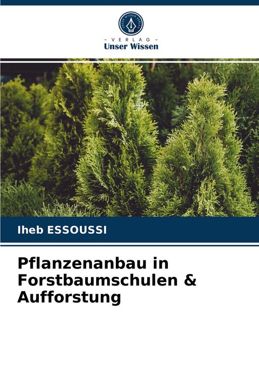 Produktbild: Pflanzenanbau in Forstbaumschulen & Aufforstung
