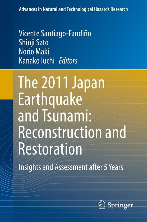 Produktbild: The 2011 Japan Earthquake and Tsunami: Reconstruction and Restoration