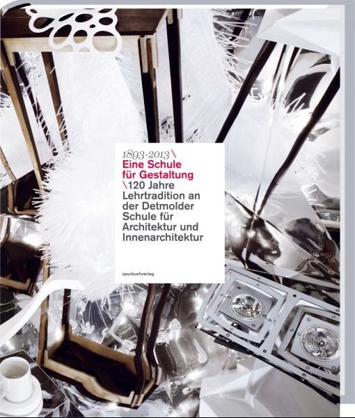 Produktbild: 1893-2018 Eine Schule f&uuml;r Gestaltung