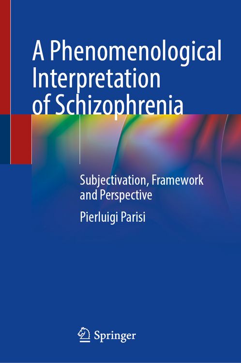 Produktbild: A Phenomenological Interpretation of Schizophrenia