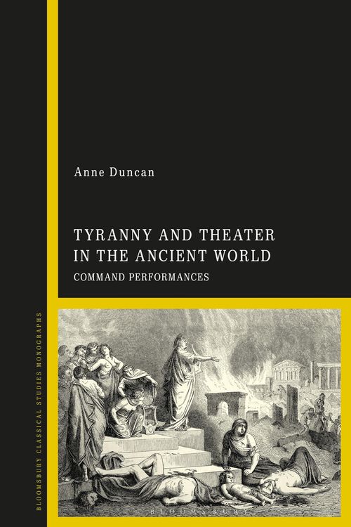 Produktbild: Tyranny and Theater in the Ancient World