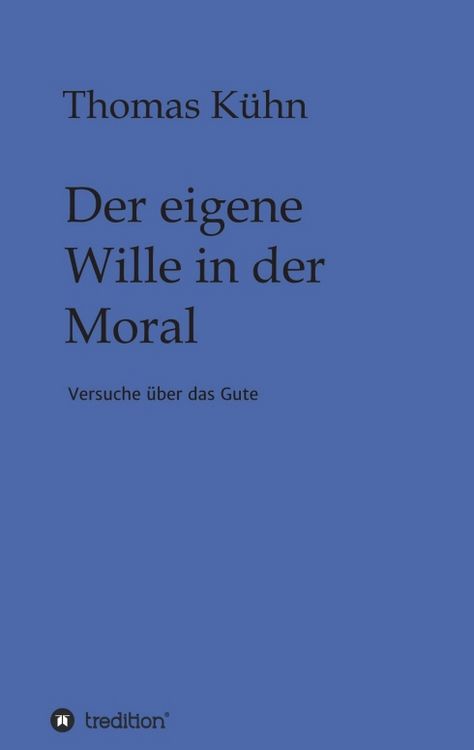 Produktbild: Der eigene Wille in der Moral