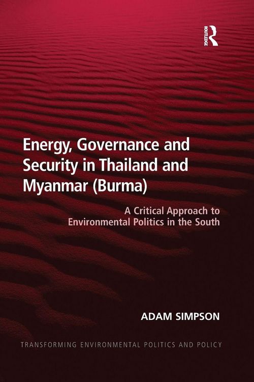 Produktbild: Energy, Governance and Security in Thailand and Myanmar (Burma)