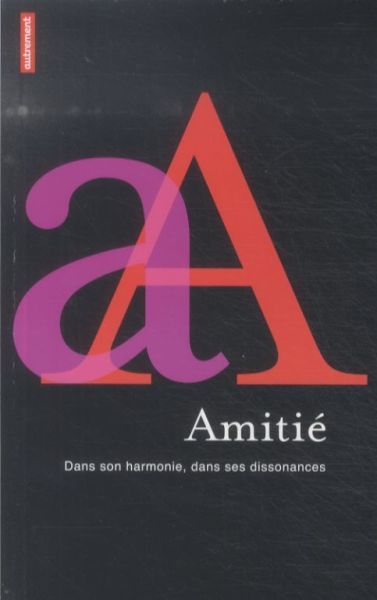 Produktbild: Amiti&eacute; : dans son harmonie, dans ses dissonances