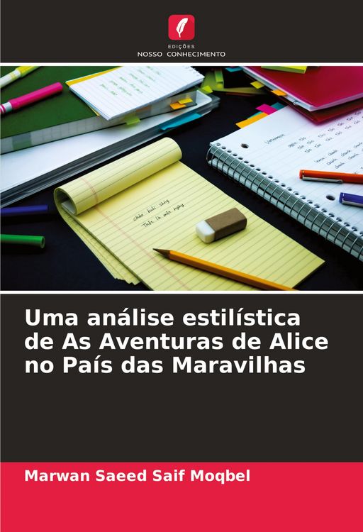Produktbild: Uma an&aacute;lise estil&iacute;stica de As Aventuras de Alice no Pa&iacute;s das Maravilhas