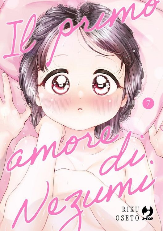Produktbild: Il primo amore di Nezumi. Vol. 7