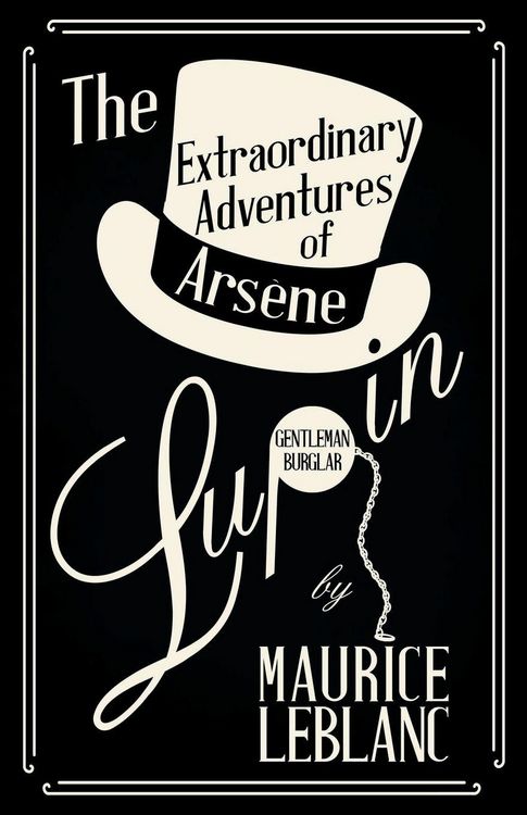 Produktbild: The Extraordinary Adventures of Ars&egrave;ne Lupin, Gentleman-Burglar