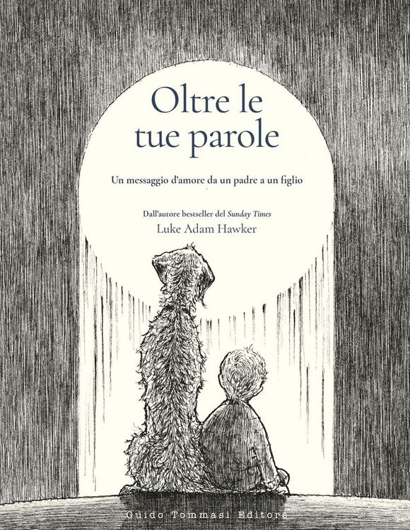 Produktbild: Oltre le tue parole. Un messaggio d'amore da un padre a un figlio