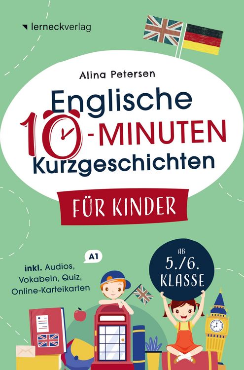 Produktbild: Englische 10-Minuten Kurzgeschichten f&uuml;r Kinder: Spielend einfach Englisch lernen. Mit 21 zweisprachigen Geschichten zum Englisch-Erfolg