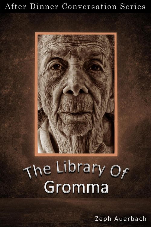 Produktbild: The Library Of Gromma (After Dinner Conversation, #58)
