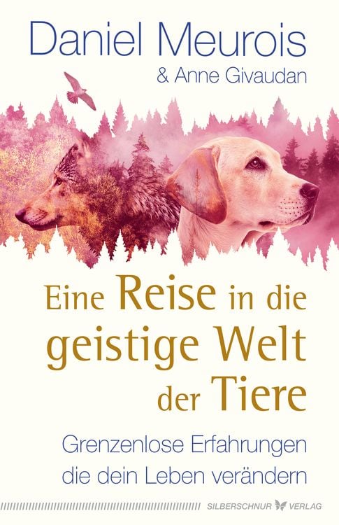 Produktbild: Eine Reise in die geistige Welt der Tiere