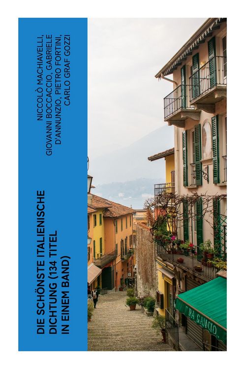 Produktbild: Die sch&ouml;nste italienische Dichtung (134 Titel in einem Band)