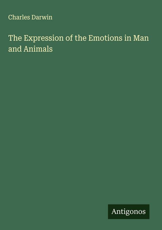 Produktbild: The Expression of the Emotions in Man and Animals