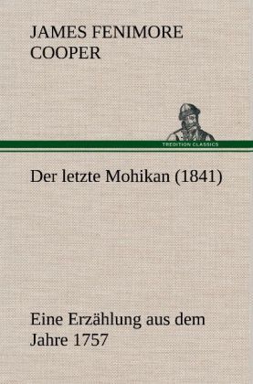Produktbild: Der letzte Mohikan (1841)