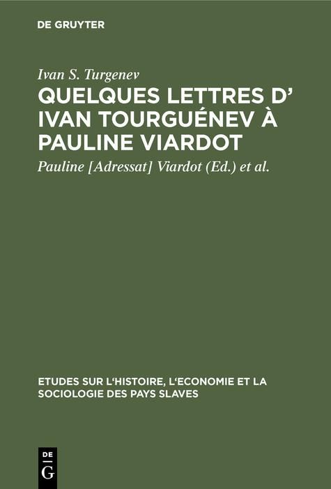 Produktbild: Quelques lettres d' Ivan Tourgu&eacute;nev &agrave; Pauline Viardot
