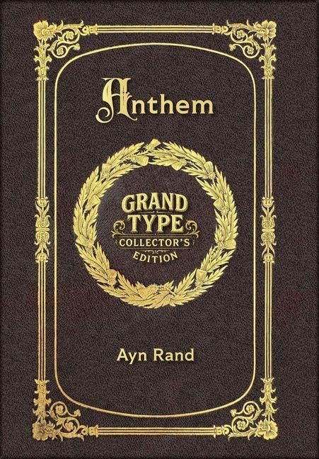 Produktbild: Large Print - Anthem - Grand Type Collector's Edition - Matte Hardcover with Dust Jacket