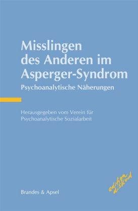 Produktbild: Wolf, R: Misslingen des Anderen im Asperger-Syndrom