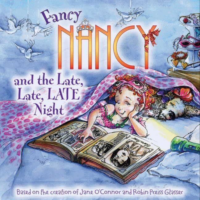 Produktbild: Fancy Nancy and the Late, Late, Late Night