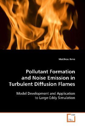 Produktbild: Ihme, M: Pollutant Formation and Noise Emission in Turbulent
