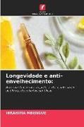 Produktbild: Longevidade e anti-envelhecimento: