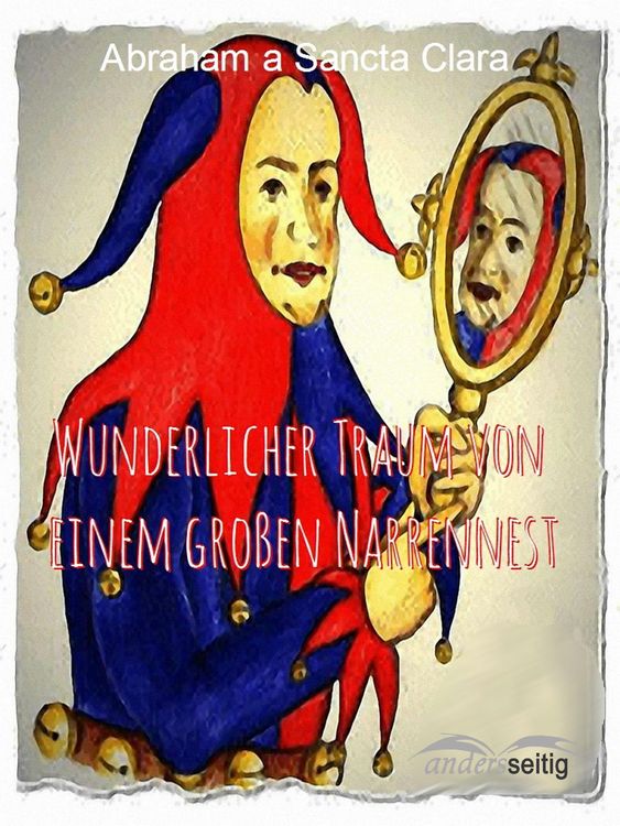 Produktbild: Wunderlicher Traum von einem gro&szlig;en Narrennest