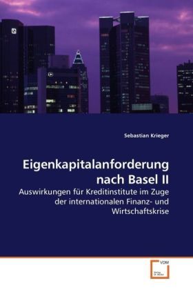 Produktbild: Krieger, S: Eigenkapitalanforderung nach Basel II