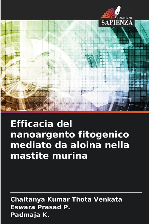 Produktbild: Efficacia del nanoargento fitogenico mediato da aloina nella mastite murina