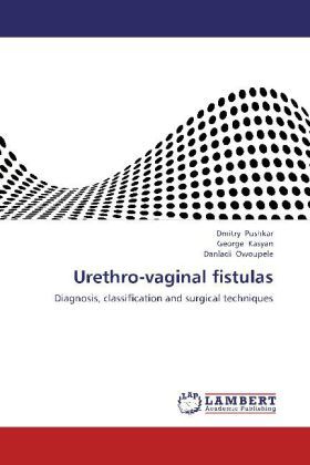 Produktbild: Pushkar, D: Urethro-vaginal fistulas