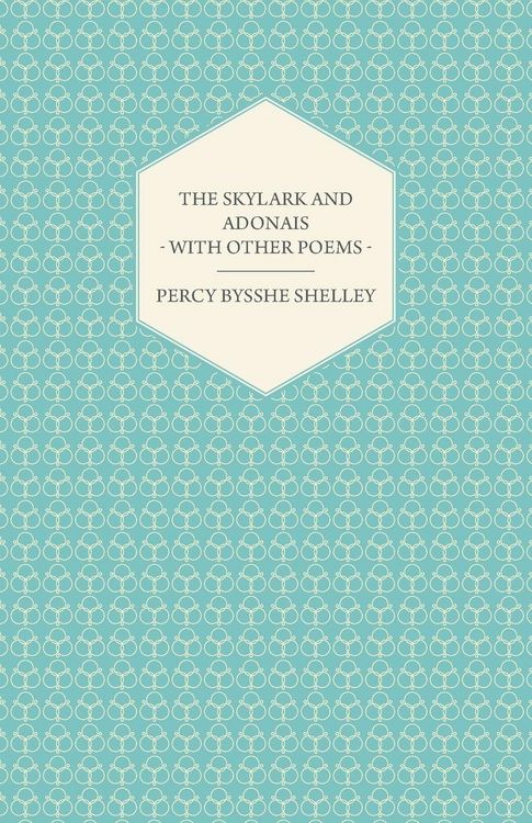 Produktbild: The Skylark and Adonais - With Other Poems