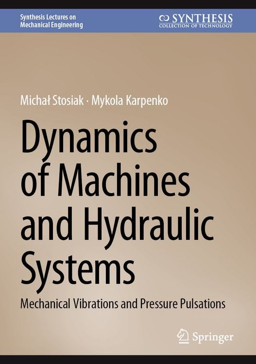 Produktbild: Dynamics of Machines and Hydraulic Systems