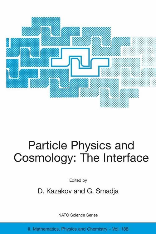 Produktbild: Particle Physics and Cosmology: The Interface