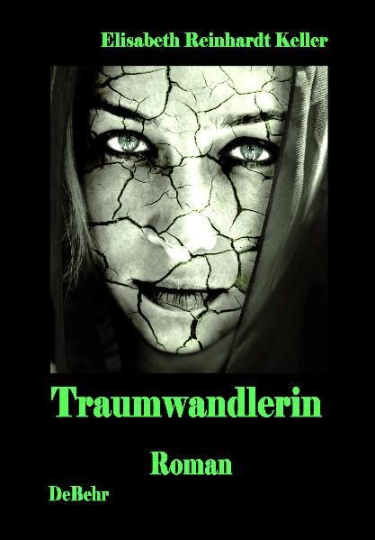 Produktbild: Traumwandlerin - ein surrealer Roman