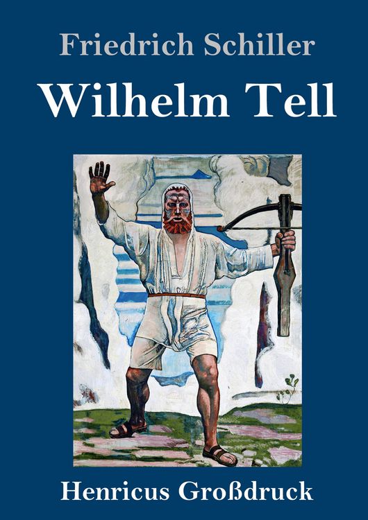Produktbild: Wilhelm Tell (Gro&szlig;druck)