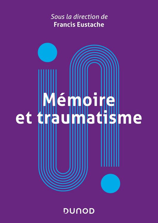 Produktbild: M&eacute;moire et traumatisme