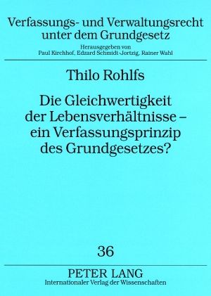 Produktbild: Die Gleichwertigkeit der Lebensverhaeltnisse &ndash; ein Verfassungsprinzip des Grundgesetzes?