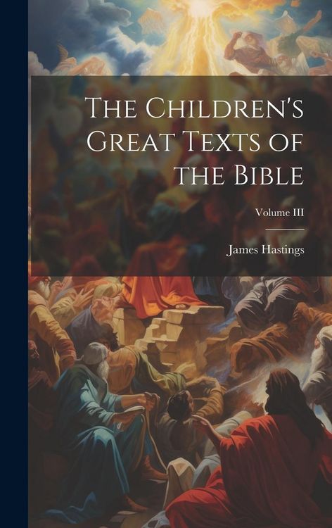 Produktbild: The Children's Great Texts of the Bible; Volume III